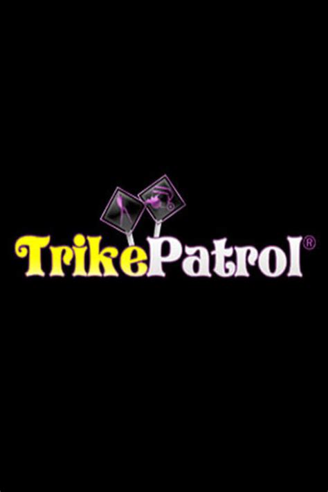 Free Trike Patrol porn videos